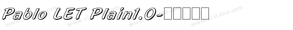 Pablo LET Plain1.0字体转换